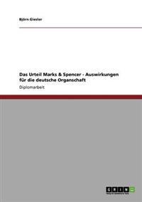 Das Urteil Marks & Spencer - Auswirkungen für die deutsche Organschaft