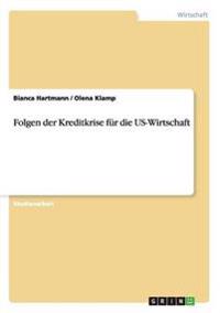 Folgen der Kreditkrise für die US-Wirtschaft