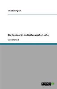 Die Kontinuität im Siedlungsgebiet Lahn