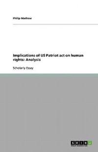 Implications of US Patriot act on human rights