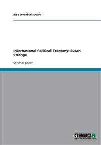 International Political Economy: Susan Strange