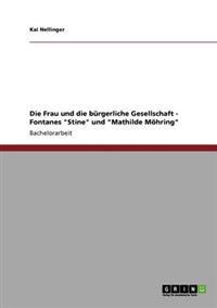 Die Frau und die bürgerliche Gesellschaft. Fontanes "Stine" und "Mathilde Möhring"