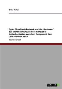 Ogier Ghiselin de Busbeck und die "Barbaren"