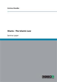 Sharia - The Islamic Law