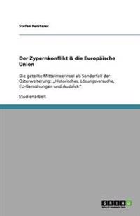 Der Zypernkonflikt & die Europäische Union