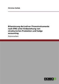 Bilanzierung derivativer Finanzinstrumente nach IFRS