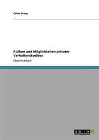 Risiken und Möglichkeiten privater Verhaltenskodizes