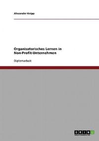 Organisatorisches Lernen in Non-Profit-Unternehmen