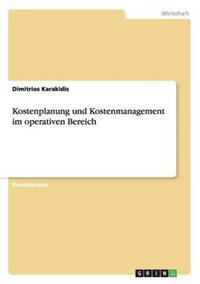 Kostenplanung und Kostenmanagement im operativen Bereich