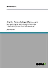 Otto III. - Renovatio imperii Romanorum