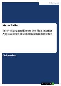 Entwicklung und Einsatz von Rich Internet Applikationen in kommerziellen Bereichen
