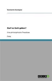 Darf es Gott geben?