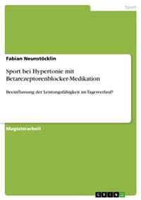 Sport bei Hypertonie mit Betarezeptorenblocker-Medikation