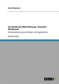 Am Rande der Wahrnehmung - Sexueller Missbrauch