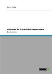 Die Namen der französischen Departements