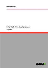 Peter Halket im Mashonalande