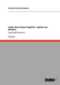 Lieder des Prinzen Vogelfrei - Idyllen aus Messina