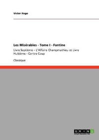 Les Misérables - Tome I - Fantine