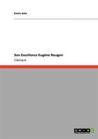 Son Excellence Eugène Rougon