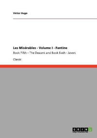 Les Misérables - Volume I - Fantine