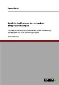 Qualitätsindikatoren in stationären Pflegeeinrichtungen