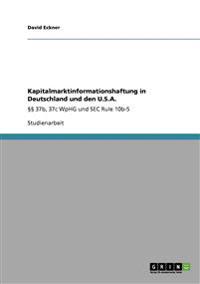 Kapitalmarktinformationshaftung in Deutschland und den U.S.A.