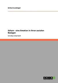 Scham - eine Emotion in ihren sozialen Bezügen