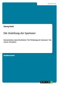 Die Erziehung der Spartaner