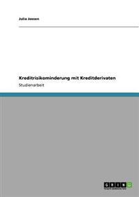 Kreditrisikominderung mit Kreditderivaten