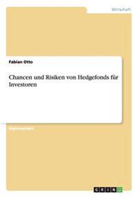 Chancen und Risiken von Hedgefonds für Investoren