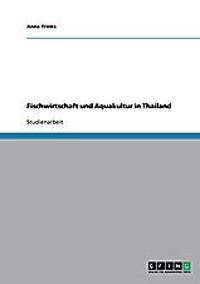 Fischwirtschaft und Aquakultur in Thailand