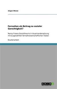 Fernsehen als Beitrag zu sozialer Gerechtigkeit?