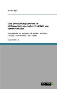 Eine Entwicklungstendenz im philosophisch-poetischen Erzählstil von Terrence Malick