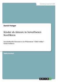 Kinder als Akteure in bewaffneten Konflikten