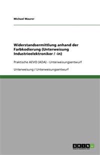 Widerstandsermittlung anhand der Farbkodierung (Unterweisung Industrieelektroniker / -in)