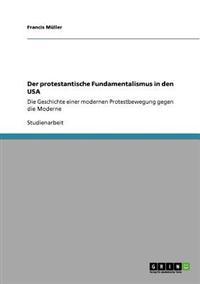 Der protestantische Fundamentalismus in den USA