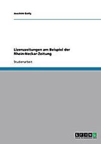 Lizenzzeitungen am Beispiel der Rhein-Neckar-Zeitung