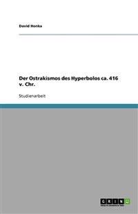 Der Ostrakismos des Hyperbolos ca. 416 v. Chr.