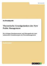 Theoretische Grundgedanken des New Public Management
