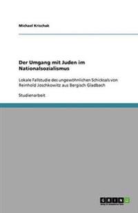Der Umgang mit Juden im Nationalsozialismus