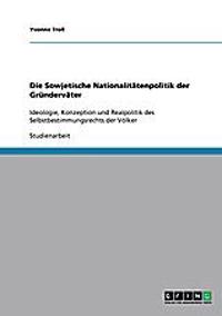 Die Sowjetische Nationalitätenpolitik der Gründerväter