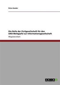 Rolle Der Zivilgesellschaft Fur Den Uno-Weltgipfel Zur Informationsgesellschaft
