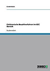 Elektronische Bezahlverfahren im B2C Bereich