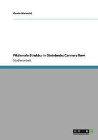 Fiktionale Struktur in Steinbecks Cannery Row