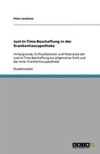 Just-In-Time-Beschaffung in der Krankenhausapotheke
