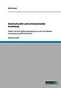 Interkulturelle und antirassistische Erziehung