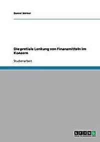 Die pretiale Lenkung von Finanzmitteln im Konzern