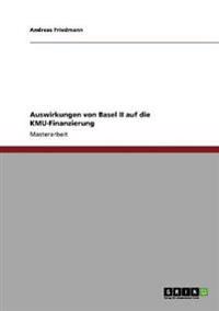 Auswirkungen von Basel II auf die KMU-Finanzierung