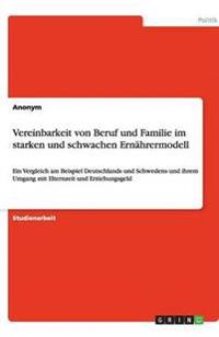 Vereinbarkeit Von Beruf Und Familie Im Starken Und Schwachen 