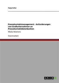 Pressekontaktmanagement - Anforderungen von Großunternehmen an Pressekontaktdatenbanken